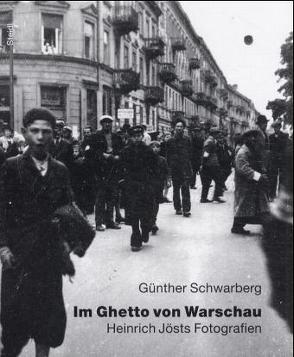 Im Ghetto von Warschau von Jöst,  Heinrich, Schwarberg,  Günther