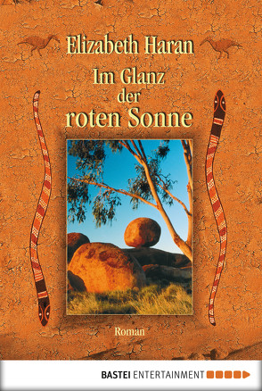 Im Glanz der roten Sonne von Haran,  Elizabeth, Ohletz,  Monika