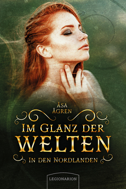 Im Glanz der Welten von Ågren,  Åsa