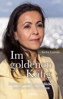 Im goldenen Käfig von Laoula,  Aicha