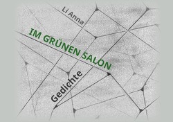 Im Grünen Salon von Anna,  Li