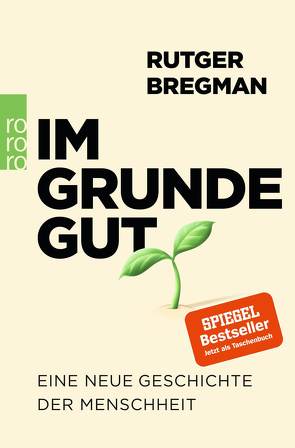 Im Grunde gut von Bregman,  Rutger, Busse,  Gerd, Faure,  Ulrich