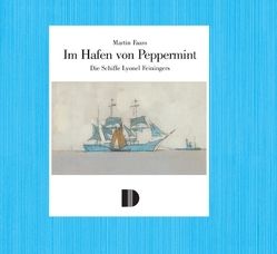 Im Hafen von Peppermint von Faass,  Martin