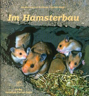 Im Hamsterbau von Fischer-Nagel Andreas, Fischer-Nagel,  Heiderose