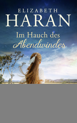 Im Hauch des Abendwindes von Haran,  Elizabeth, Strasser,  Sylvia