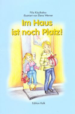 Im Haus ist noch Platz von Elena,  Werner, Kücükaksu,  Filiz