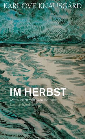 Im Herbst von Berf,  Paul, Knausgard,  Karl Ove