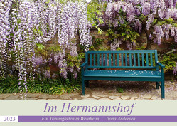 Im Hermannshof – Ein Traumgarten in Weinheim (Wandkalender 2023 DIN A2 quer) von Andersen,  Ilona