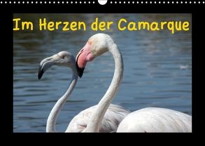 Im Herzen der Camargue (Wandkalender 2018 DIN A3 quer) von Löwe,  Karsten