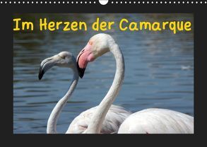 Im Herzen der Camargue (Wandkalender 2019 DIN A3 quer) von Löwe,  Karsten