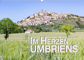 Im Herzen Umbriens (Wandkalender 2023 DIN A2 quer) von Wagner,  Hanna