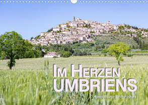 Im Herzen Umbriens (Wandkalender 2023 DIN A3 quer) von Wagner,  Hanna