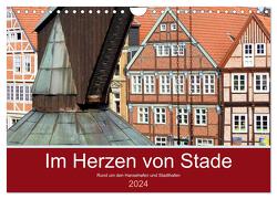 Im Herzen von Stade (Wandkalender 2024 DIN A4 quer), CALVENDO Monatskalender von Vier,  Bettina