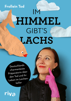 Im Himmel gibt´s Lachs von Frollein Tod