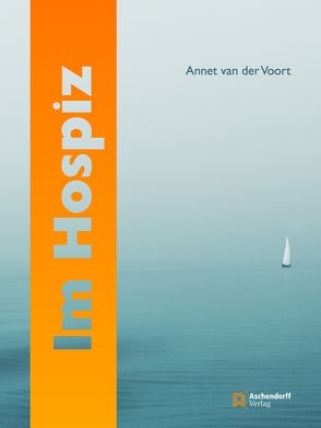 Im Hospiz von van der Voort,  Annet