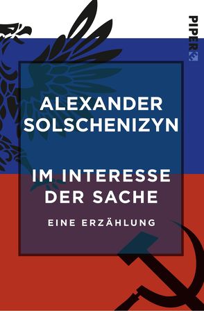 Im Interesse der Sache von Labas,  Leonie, Solschenizyn,  Alexander