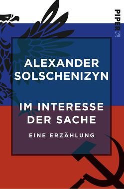 Im Interesse der Sache von Labas,  Leonie, Solschenizyn,  Alexander