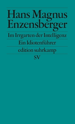 Im Irrgarten der Intelligenz von Enzensberger,  Hans Magnus