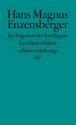 Im Irrgarten der Intelligenz von Enzensberger,  Hans Magnus