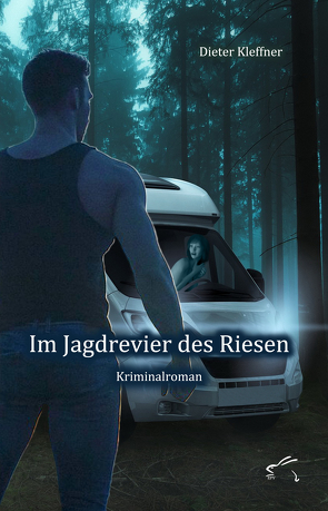 Im Jagdrevier des Riesen von Kleffner,  Dieter