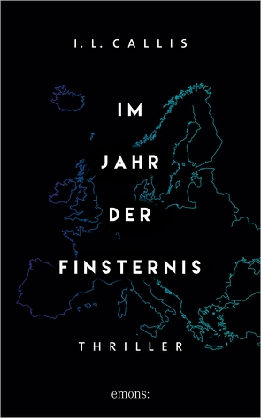 Im Jahr der Finsternis von Callis,  I.L.