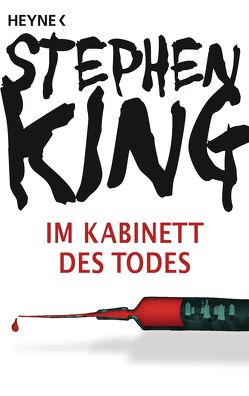 Im Kabinett des Todes von Bergner,  Wulf, King,  Stephen, Koerber,  Joachim, Pänke,  Hedda, Schwarzer,  Jochen, Stremmel,  Jochen