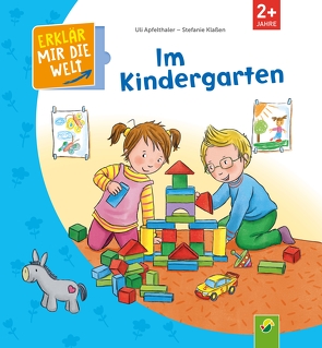 Im Kindergarten von Apfelthaler,  Uli, Klaßen,  Stefanie