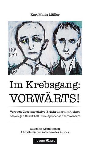 Im Krebsgang: Vorwärts! von Müller,  Karl Maria