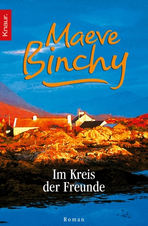 Im Kreis der Freunde von Binchy,  Maeve