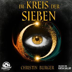 Im Kreis der Sieben von Burger,  Christin