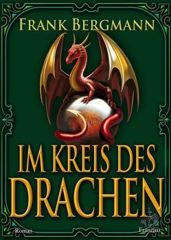 Im Kreis des Drachen von Bergmann,  Frank