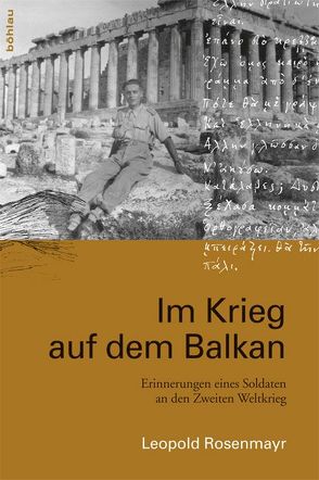 Im Krieg auf dem Balkan von Rosenmayr,  Leopold