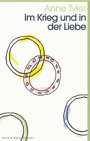 Im Krieg und in der Liebe von Frick-Gerke,  Christine, Strempel,  Gesine, Tyler,  Anne