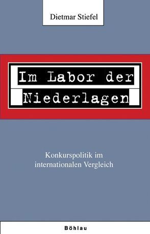 „Im Labor der Niederlagen“ von Stiefel,  Dieter