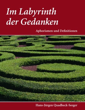 Im Labyrinth der Gedanken von Quadbeck-Seeger,  Hans-Jürgen