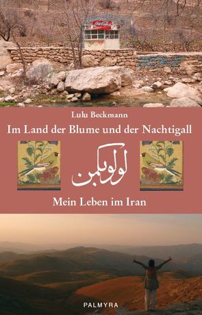 Im Land der Blume und der Nachtigall von Beckmann,  Lulu