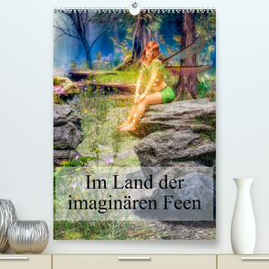 Im Land der imaginären Feen (Premium, hochwertiger DIN A2 Wandkalender 2023, Kunstdruck in Hochglanz) von Gaymard,  Alain