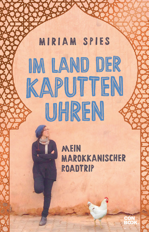 Im Land der kaputten Uhren von Spies,  Miriam