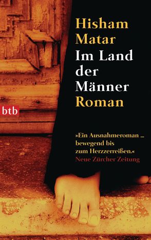 Im Land der Männer von Löcher-Lawrence,  Werner, Matar,  Hisham