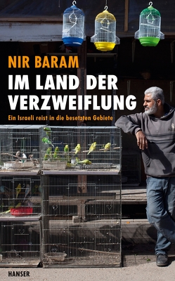 Im Land der Verzweiflung von Baram,  Nir, Lemke,  Markus