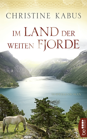 Im Land der weiten Fjorde von Kabus,  Christine