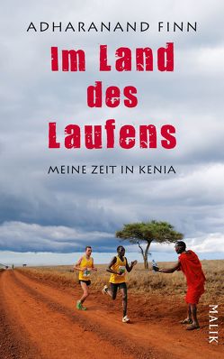 Im Land des Laufens von Dürr,  Karlheinz, Finn,  Adharanand