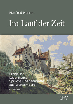 Im Lauf der Zeit von Henne,  Manfred