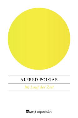 Im Lauf der Zeit von Polgar,  Alfred