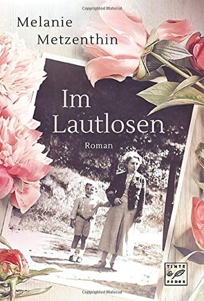 Im Lautlosen von Metzenthin,  Melanie