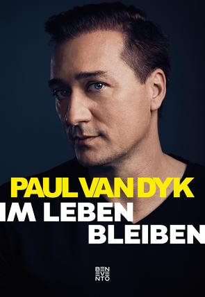 Im Leben bleiben von van Dyk,  Paul