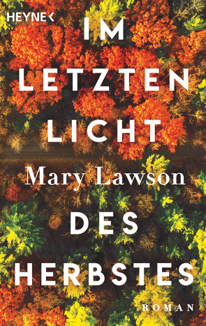 Im letzten Licht des Herbstes von Lawson,  Mary, Lohmann,  Sabine