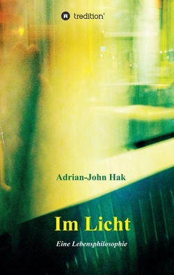 Im Licht von Hak,  Adrian-John