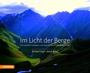 Im Licht der Berge von Engl,  Michael Isidor, Ribul,  Anton