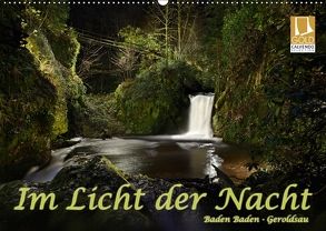 Im Licht der Nacht – Baden Baden Geroldsau (Wandkalender 2018 DIN A2 quer) von Bau,  Stefan